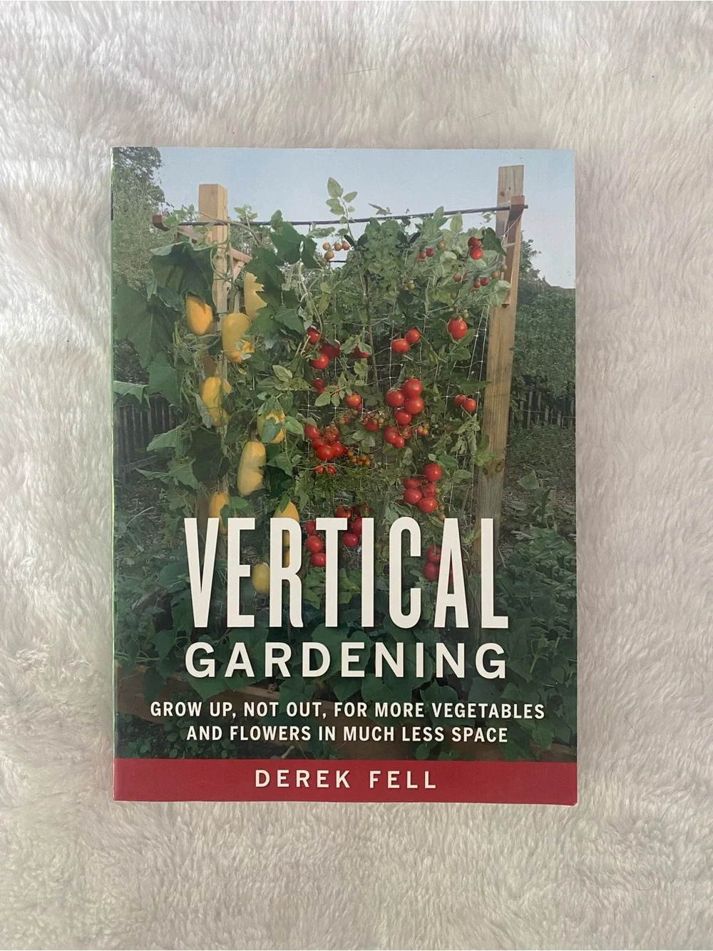 Vertical Gardening by Derek Fell Softcover Book New